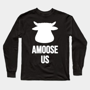 Amoose Us White On Black Cow Or Bull Head With A Silly Pun Long Sleeve T-Shirt
